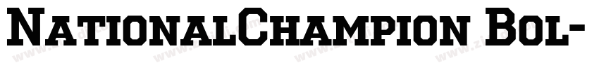 NationalChampion Bol字体转换 NationalChampion Bol字体转换
